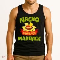 NACHO AVERAGE MAVERICK Funny Birthday Personalized Name Gift Tank Top thumb 3
