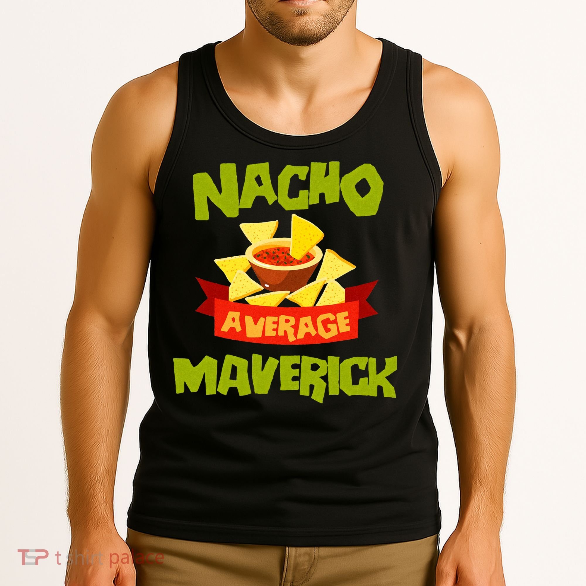 NACHO AVERAGE MAVERICK Funny Birthday Personalized Name Gift Tank Top