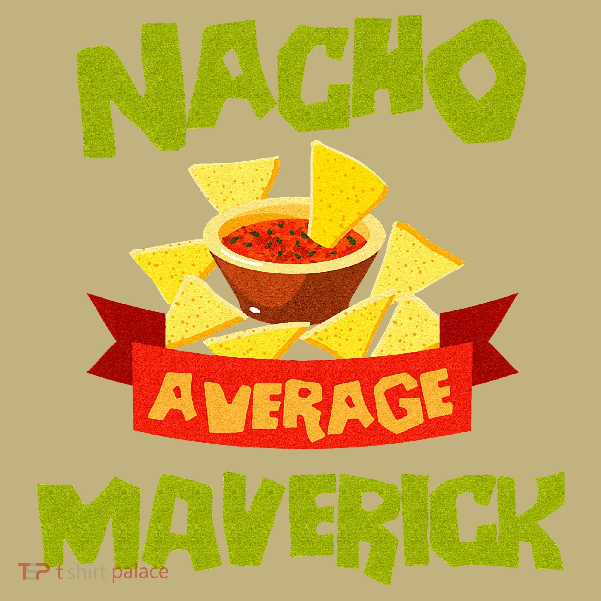 NACHO AVERAGE MAVERICK Funny Birthday Personalized Name Gift Polo