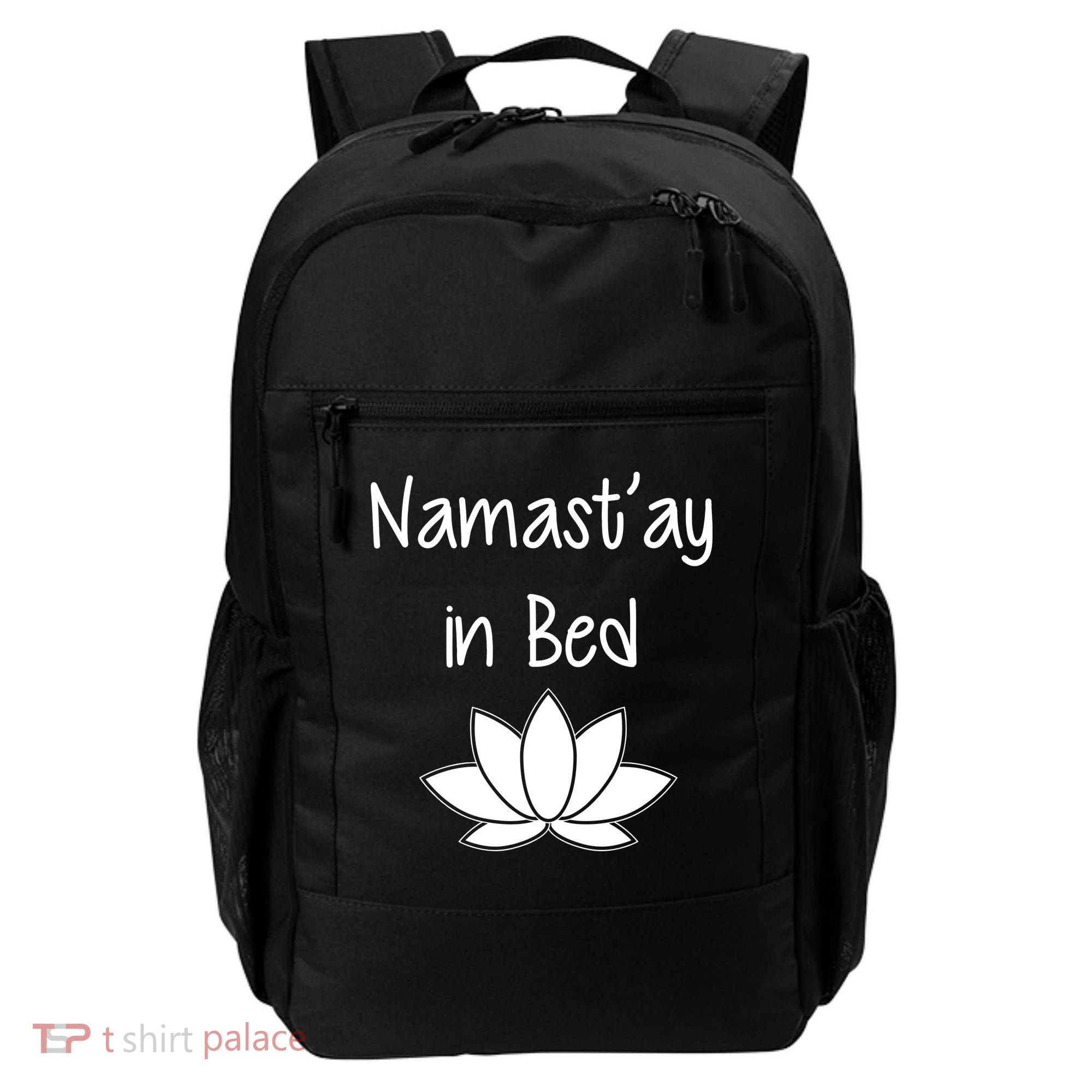 Namastay In Bed Backpack
