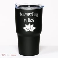 Namastay In Bed Tumbler thumb 0