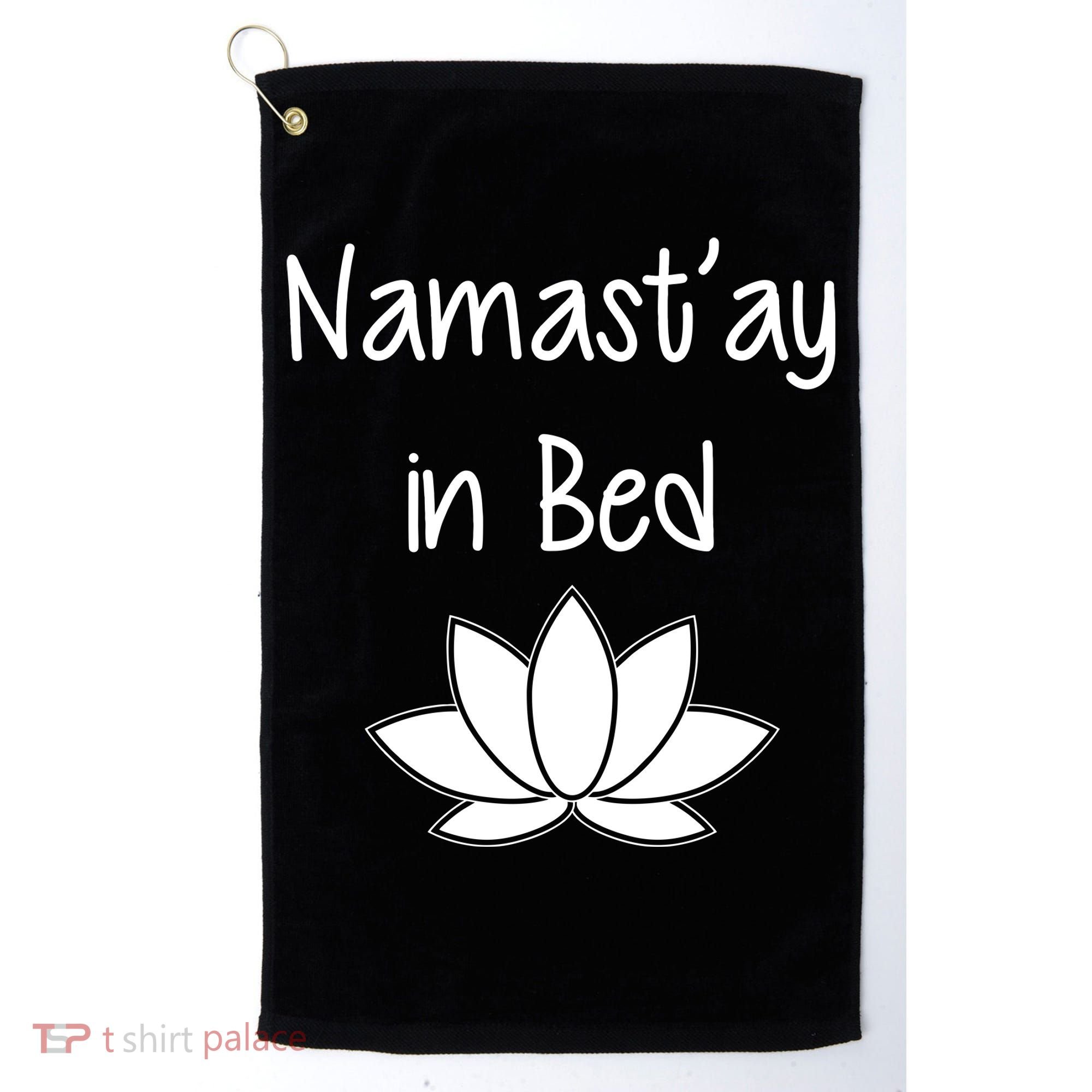 Namastay In Bed Golf Towel