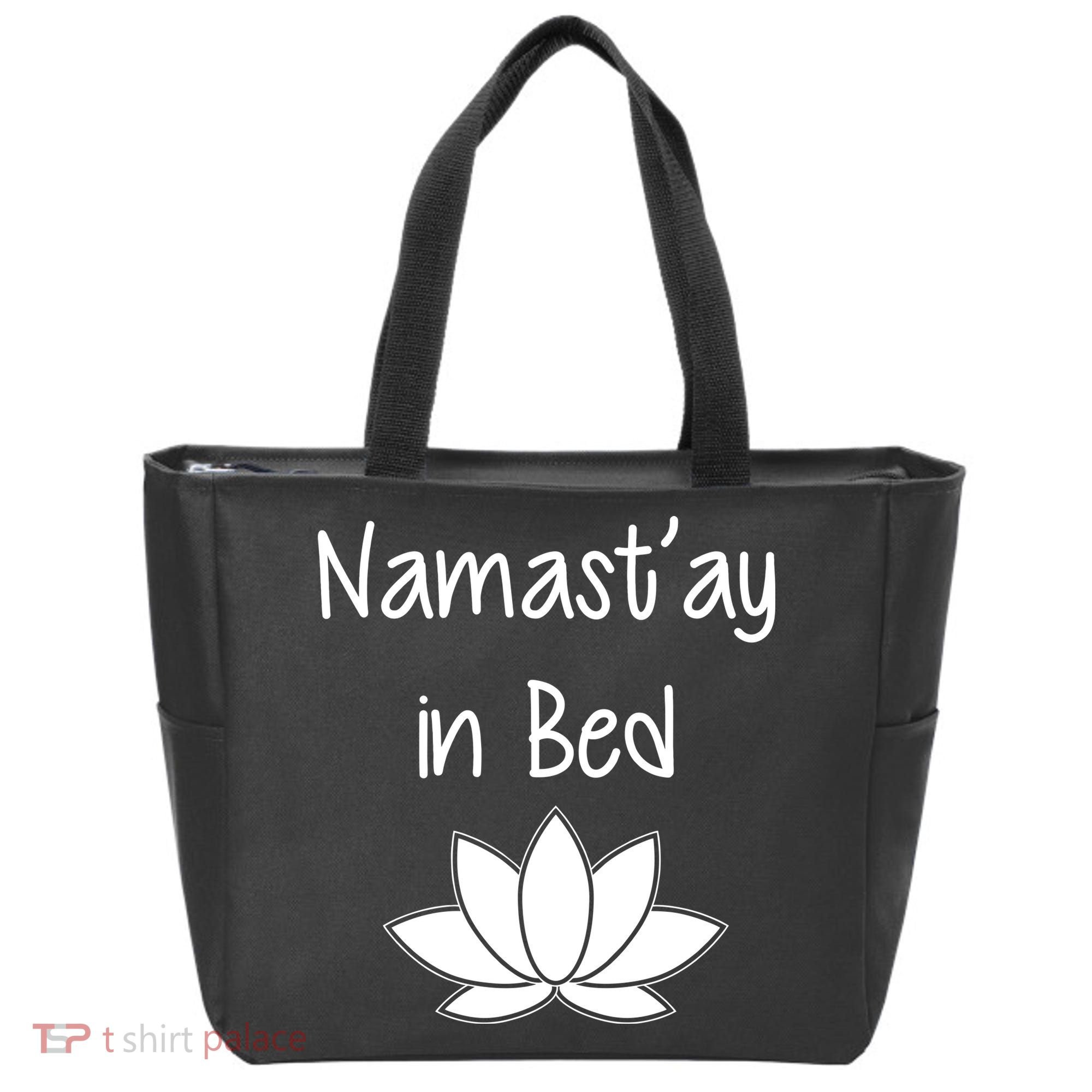 Namastay In Bed Tote Bag