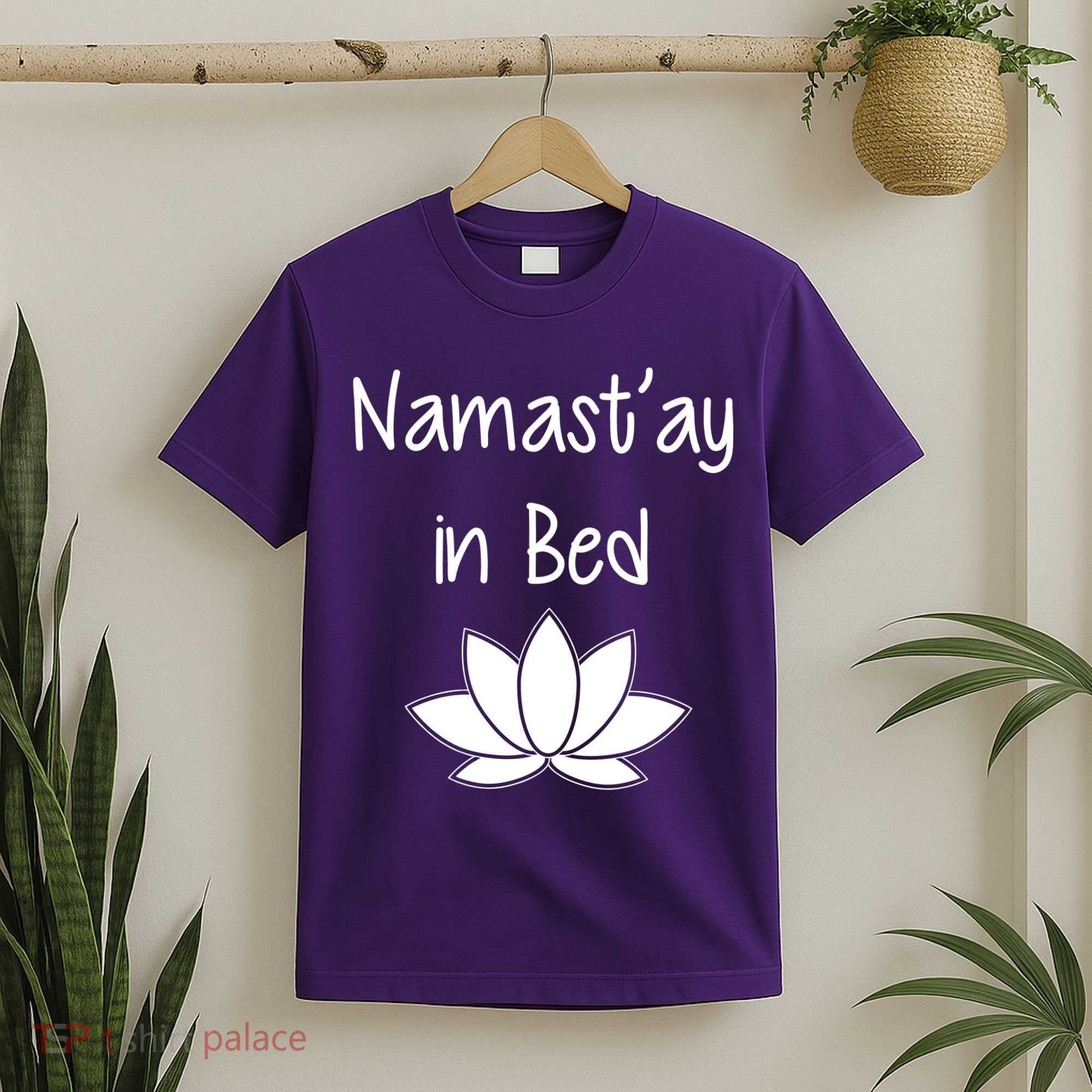 Namastay In Bed T-Shirt