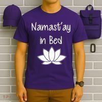 Namastay In Bed T-Shirt thumb 6