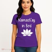 Namastay In Bed Women's T-Shirt thumb 4
