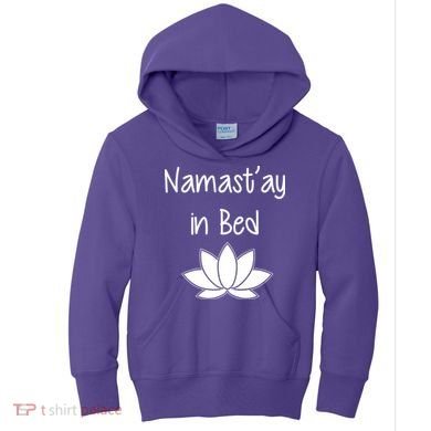 Namastay In Bed Kids Hoodie
