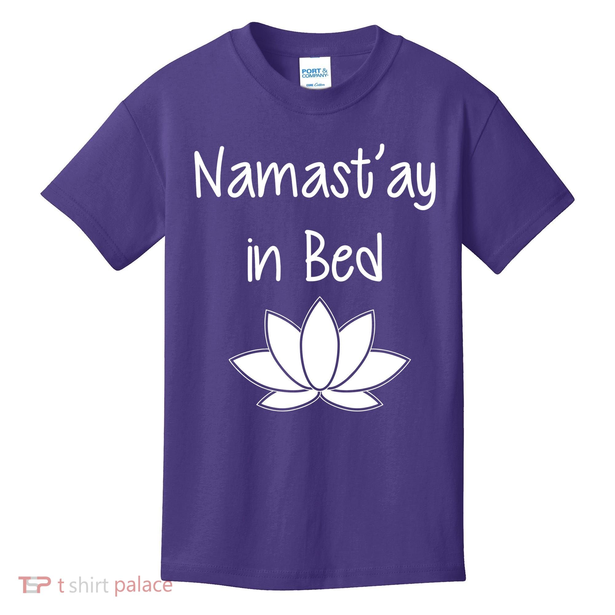 Namastay In Bed Kids T-Shirt