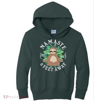 Namaste 6 Feet Away Meditating Sloth Kids Hoodie