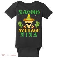 Nacho Average Nina Mexican Cinco De Mayo Baby Bodysuit thumb 0