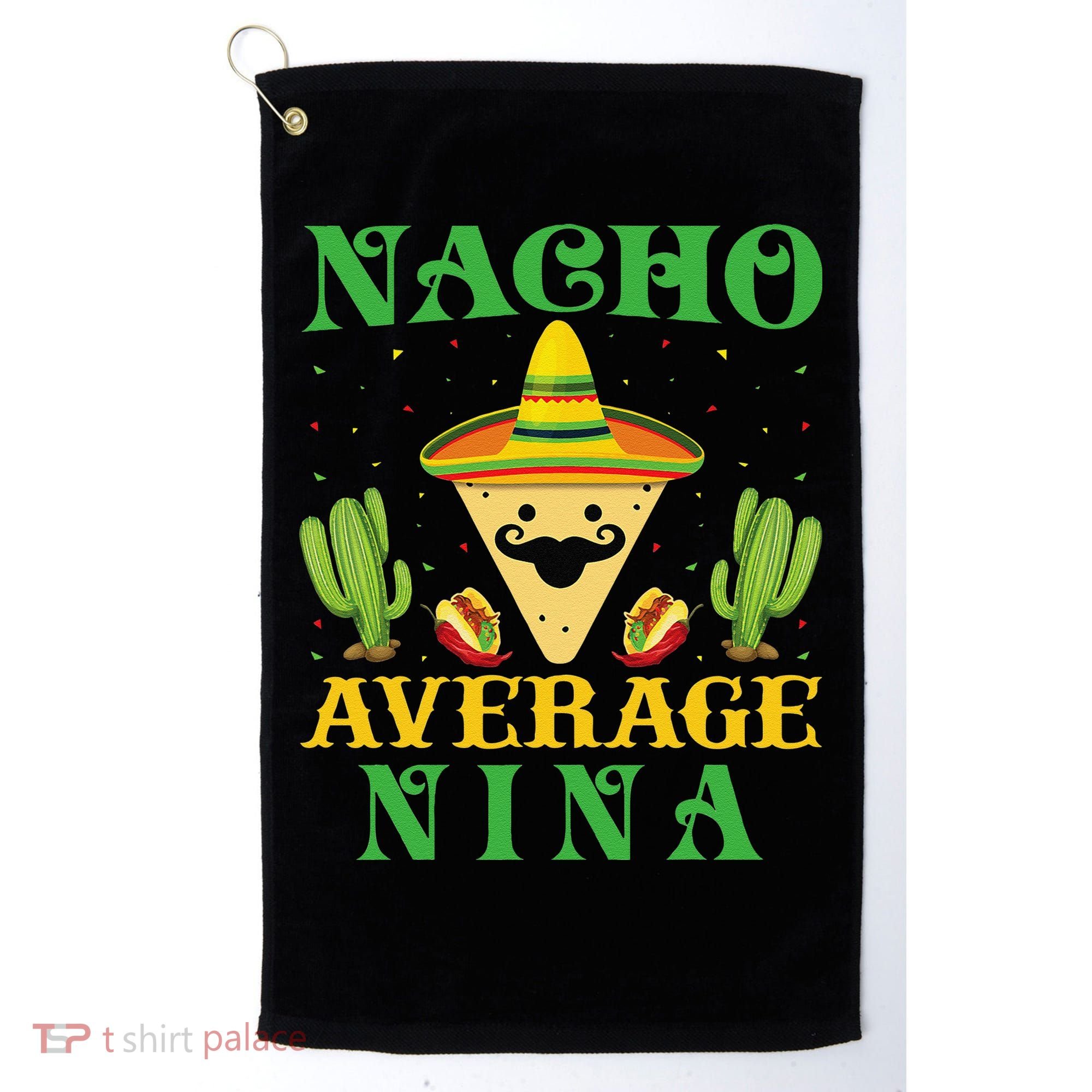 Nacho Average Nina Mexican Cinco De Mayo Golf Towel
