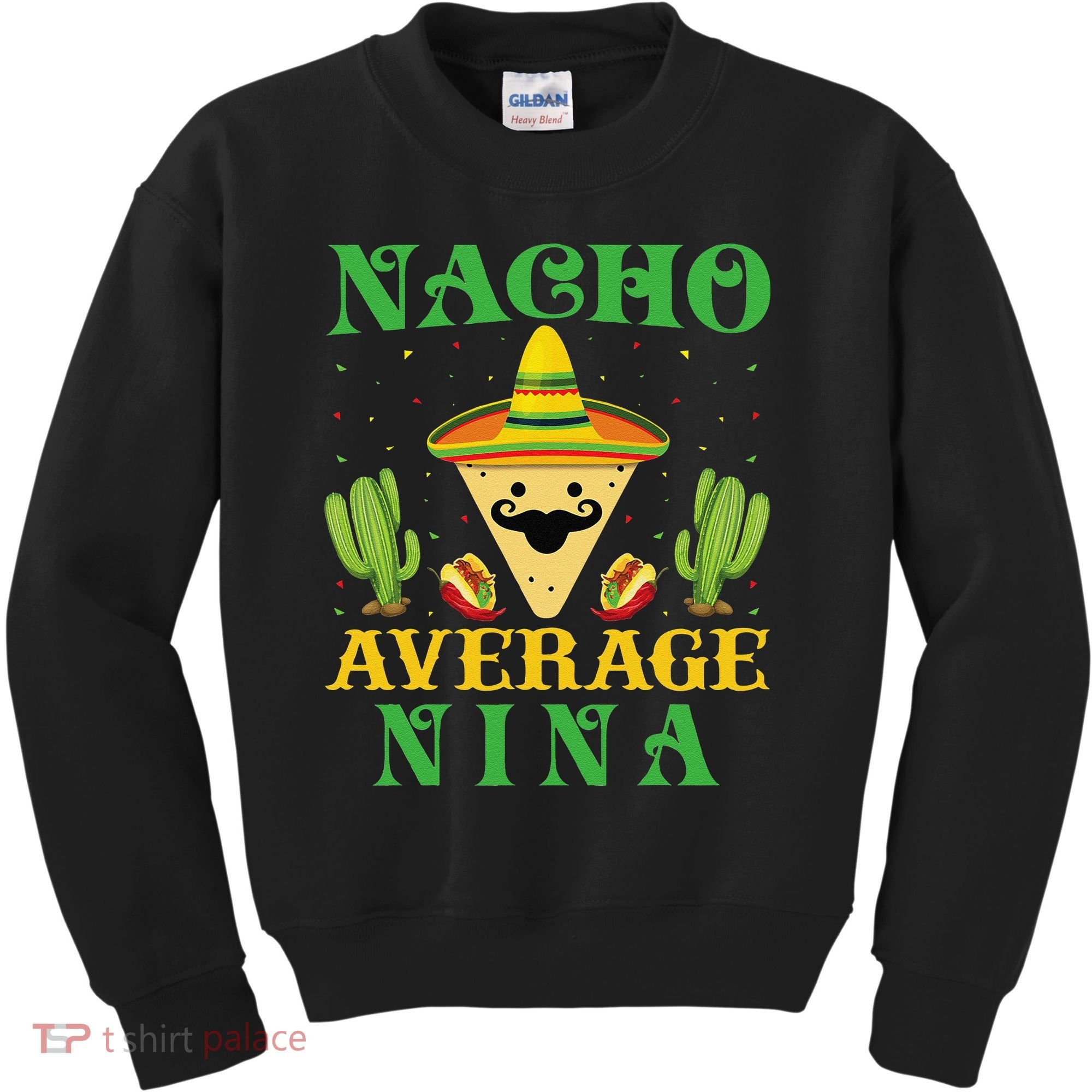 Nacho Average Nina Mexican Cinco De Mayo Kids Sweatshirt