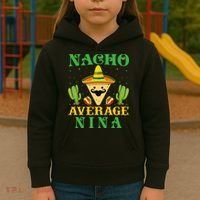Nacho Average Nina Mexican Cinco De Mayo Kids Hoodie thumb 3