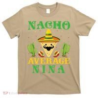 Nacho Average Nina Mexican Cinco De Mayo T-Shirt thumb 0