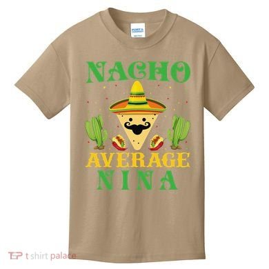 Nacho Average Nina Mexican Cinco De Mayo Kids T-Shirt