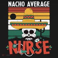 Nacho Average Nurse Funny Cinco De Mayo Nursing Fiesta Women's Hoodie thumb 2