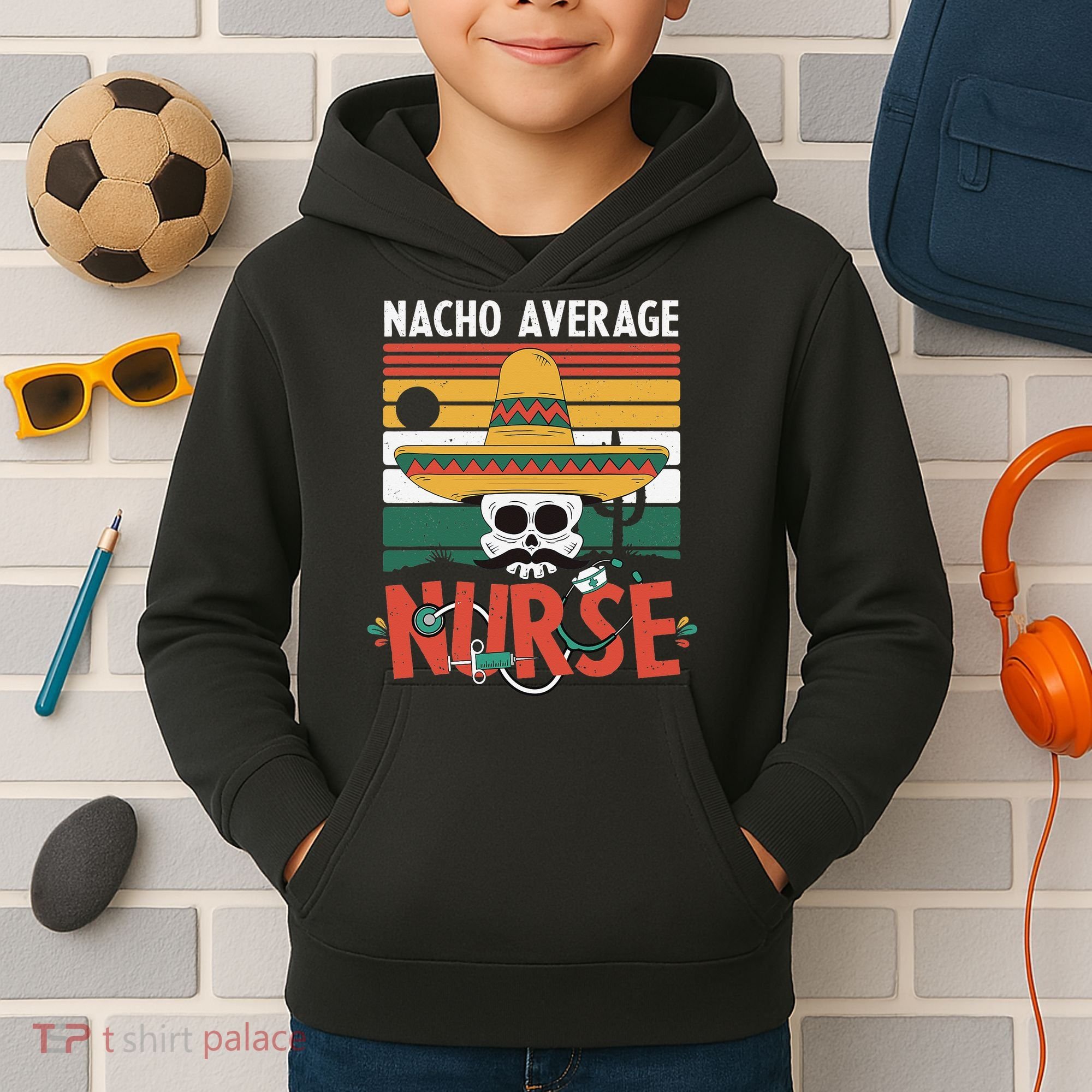 Nacho Average Nurse Funny Cinco De Mayo Nursing Fiesta Kids Hoodie