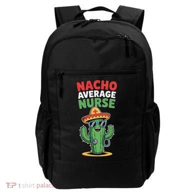 Nacho Average Nurse Cactus Sombrero Cinco De Mayo Backpack