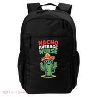 Nacho Average Nurse Cactus Sombrero Cinco De Mayo Backpack thumb 0