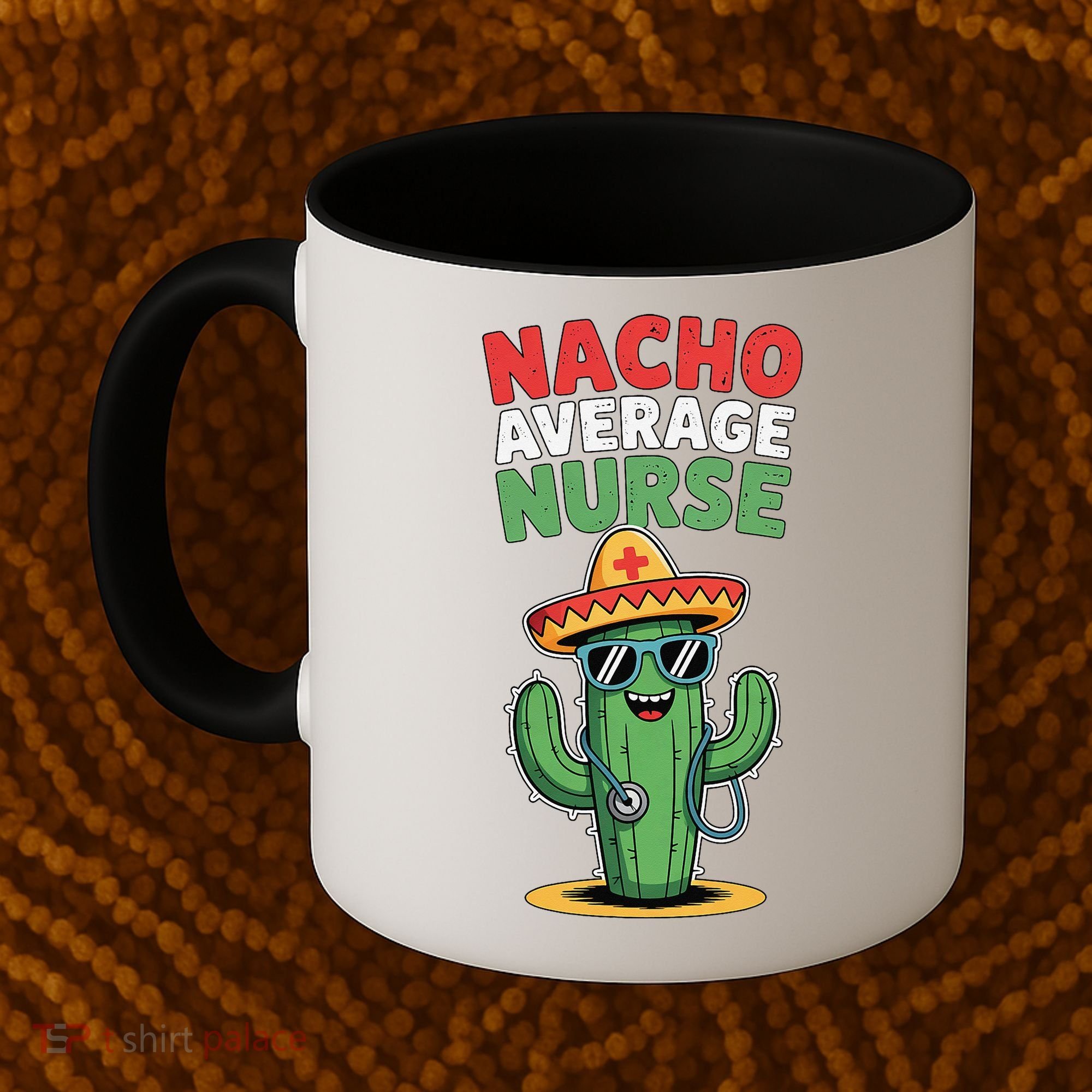 Nacho Average Nurse Cactus Sombrero Cinco De Mayo Coffee Mug