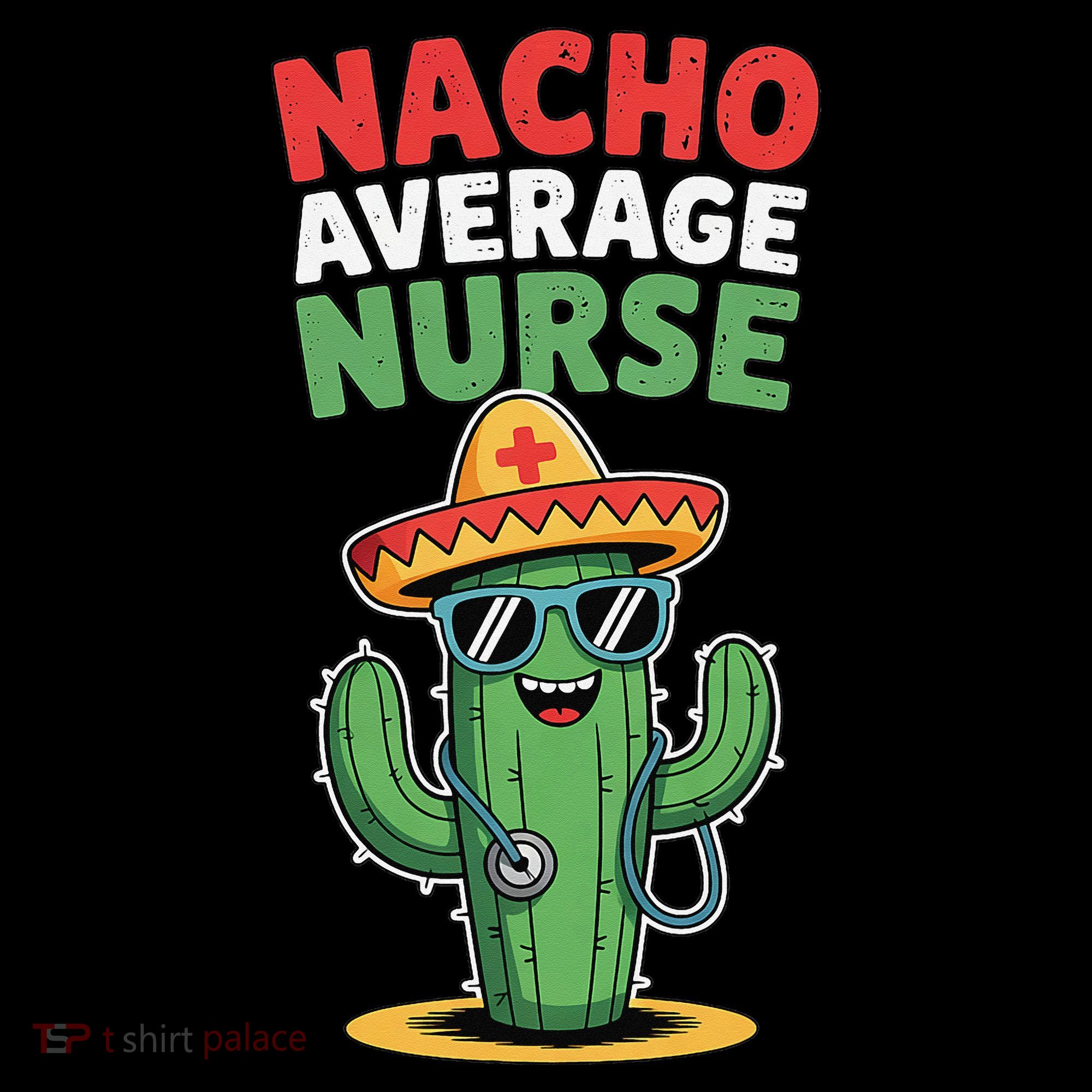Nacho Average Nurse Cactus Sombrero Cinco De Mayo Women's Hoodie