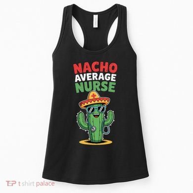 Nacho Average Nurse Cactus Sombrero Cinco De Mayo Women's Tank Top