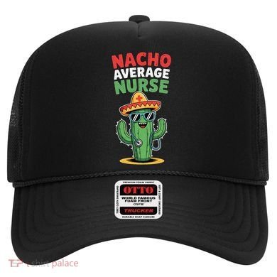 Nacho Average Nurse Cactus Sombrero Cinco De Mayo Hat