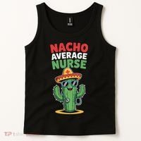 Nacho Average Nurse Cactus Sombrero Cinco De Mayo Tank Top thumb 2