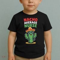 Nacho Average Nurse Cactus Sombrero Cinco De Mayo Toddler T-Shirt thumb 2