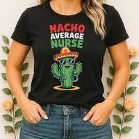 Nacho Average Nurse Cactus Sombrero Cinco De Mayo Women's T-Shirt thumb 2