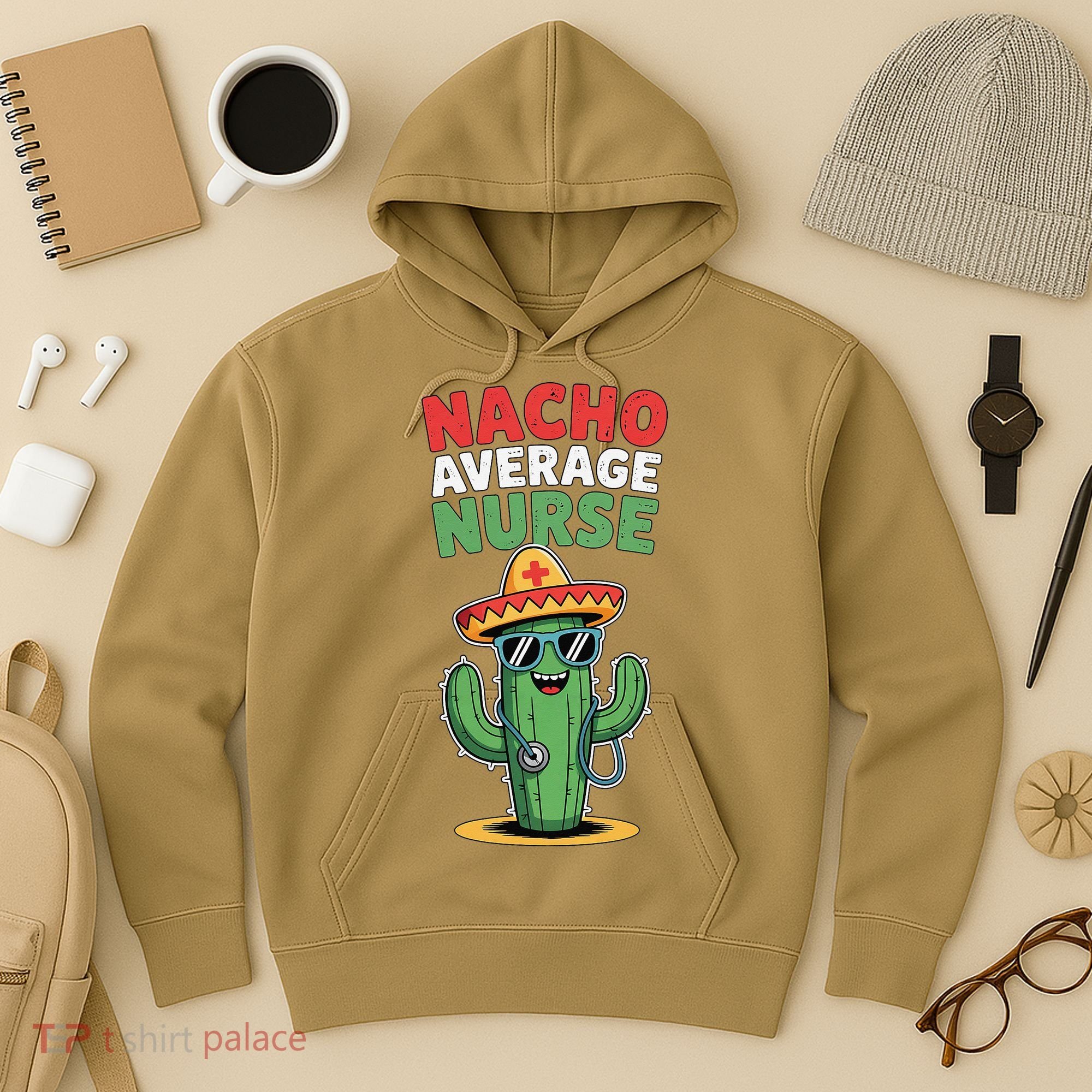 Nacho Average Nurse Cactus Sombrero Cinco De Mayo Hoodie