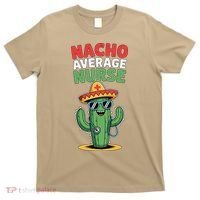 Nacho Average Nurse Cactus Sombrero Cinco De Mayo T-Shirt thumb 0