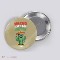 Nacho Average Nurse Cactus Sombrero Cinco De Mayo Button thumb 0
