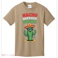 Nacho Average Nurse Cactus Sombrero Cinco De Mayo Kids T-Shirt thumb 0