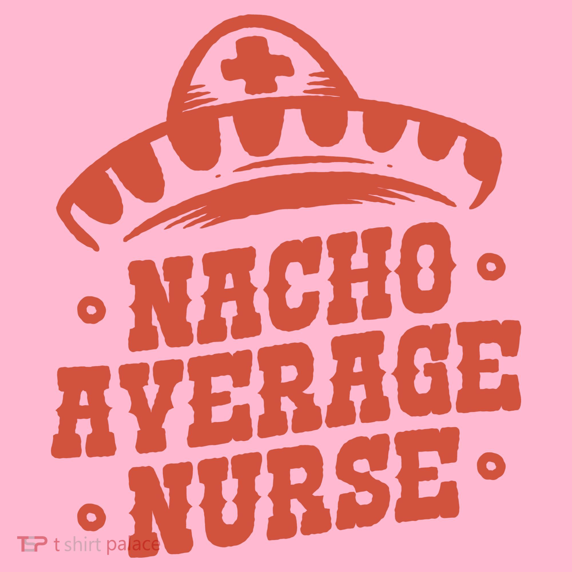 Nacho Average Nurse Cute Gift Coaster