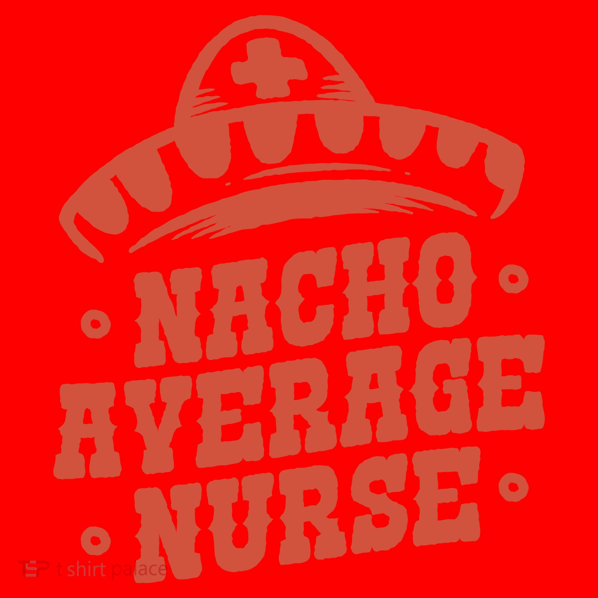 Nacho Average Nurse Cute Gift Santa Hat
