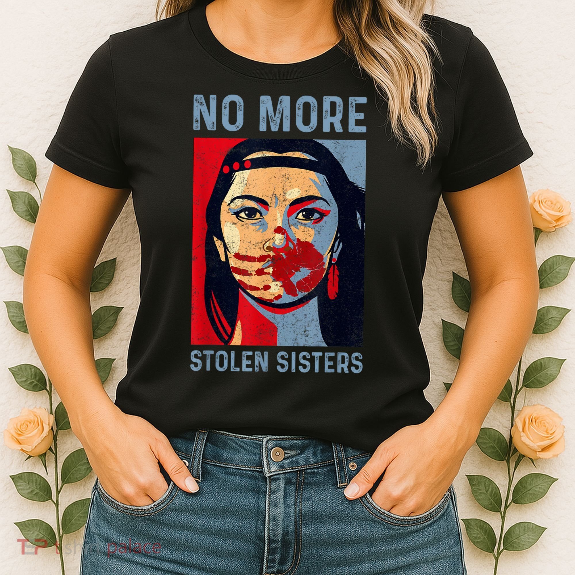 Native American No More Stolen Sisters Women's T-Shirt