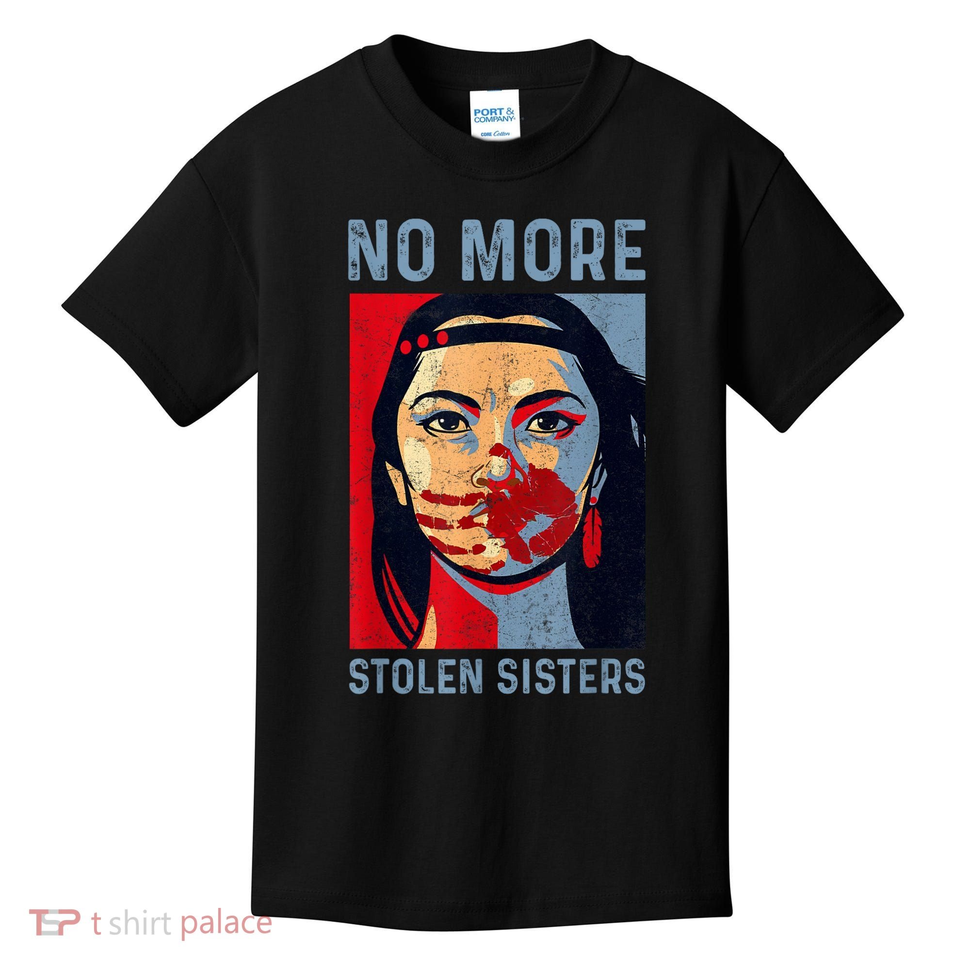 Native American No More Stolen Sisters Kids T-Shirt