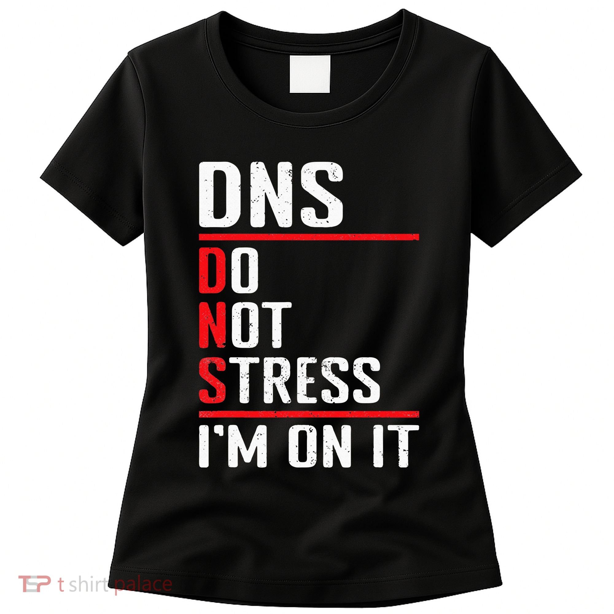 Network Administrator Network Engineer Sysadmin Women's T-Shirt