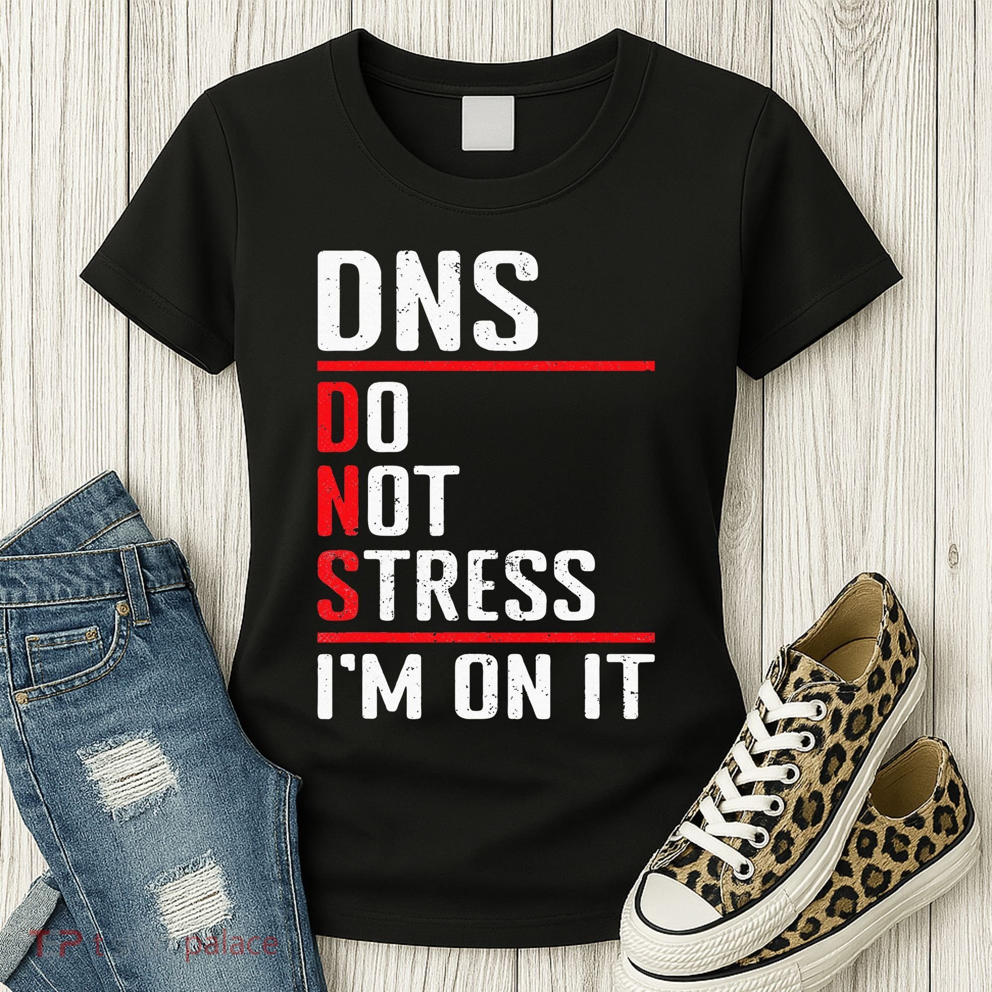 Network Administrator Network Engineer Sysadmin Women's T-Shirt
