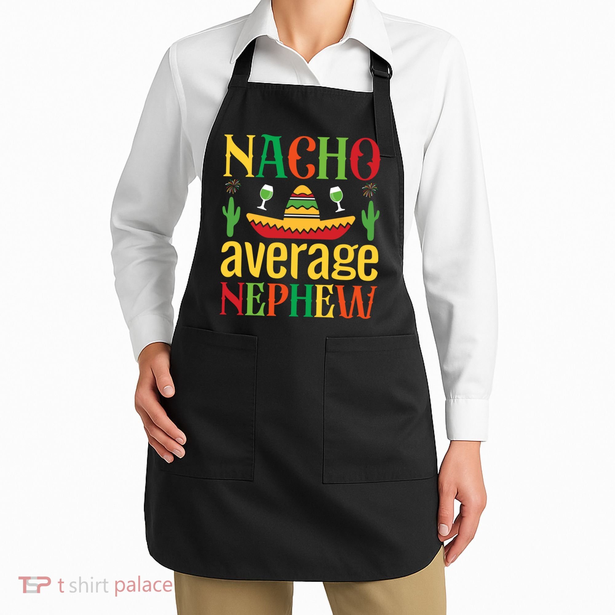 Nacho Average Nephew Apron