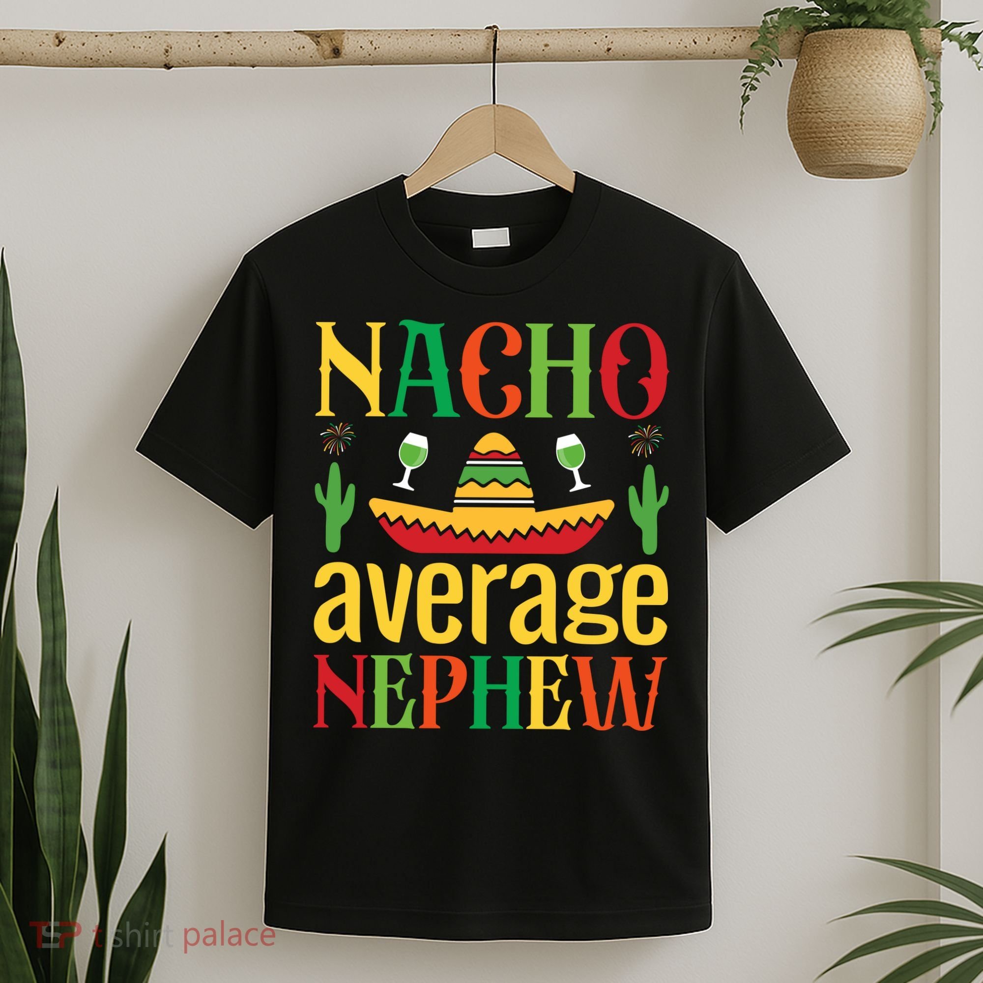 Nacho Average Nephew T-Shirt