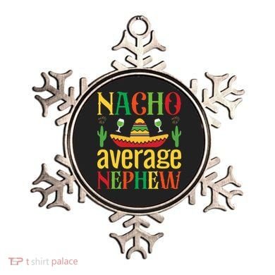 Nacho Average Nephew Ornament