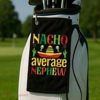 Nacho Average Nephew Golf Towel thumb 2