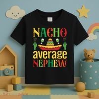 Nacho Average Nephew Toddler T-Shirt thumb 3