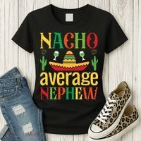 Nacho Average Nephew Women's T-Shirt thumb 3