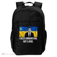 Need Ammunition Not A Ride Ukraine President Backpack thumb 0