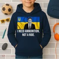 Need Ammunition Not A Ride Ukraine President Kids Hoodie thumb 2