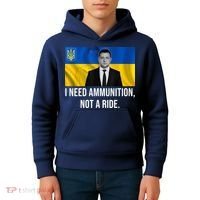 Need Ammunition Not A Ride Ukraine President Kids Hoodie thumb 4