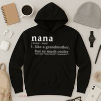 Nana Definition Like A Grandmother Hoodie thumb 3
